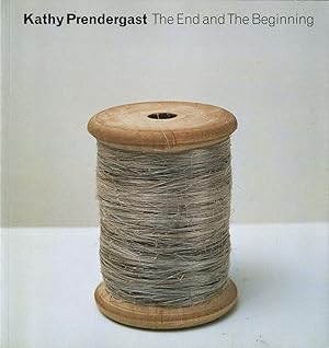 Immagine del venditore per Kathy Prendergast: The End and The Beginning venduto da Vincent Borrelli, Bookseller