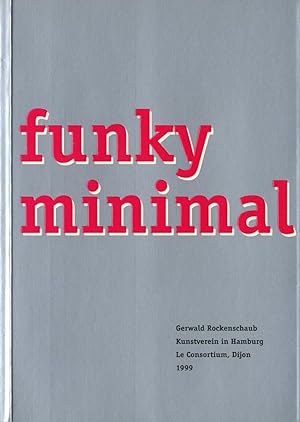 Image du vendeur pour Gerwald Rockenschaub: Funky Minimal mis en vente par Vincent Borrelli, Bookseller