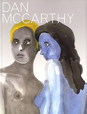 Seller image for Dan McCarthy (Anton Kern Gallery) for sale by Vincent Borrelli, Bookseller