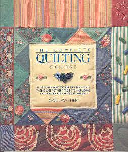 The Complete Quilting Course