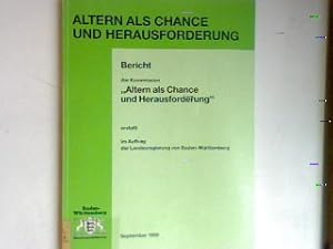 Bild des Verkufers fr Altern als Chance und Herausforderung" - Bericht der Kommission. zum Verkauf von books4less (Versandantiquariat Petra Gros GmbH & Co. KG)