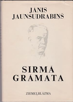 Sirma Gramata Jana Jaunsudrabina darbi, atminas apceres un Piemineklis