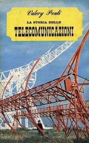 La storia delle Telecomunicazioni