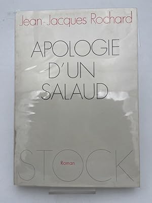 Imagen del vendedor de Apologie d'un salaud a la venta por LIBRAIRIE GIL-ARTGIL SARL