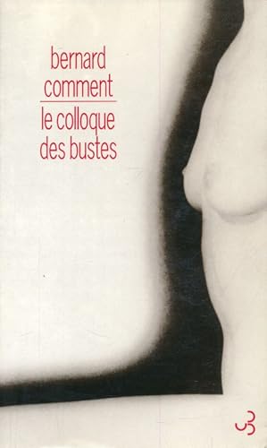 Seller image for Le colloque des bustes for sale by LIBRAIRIE GIL-ARTGIL SARL