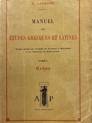 Bild des Verkufers fr Manuel des tudes grecques et latines. 1 zum Verkauf von LIBRAIRIE GIL-ARTGIL SARL