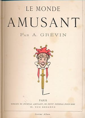 Image du vendeur pour Le monde amusant. 6 mis en vente par LIBRAIRIE GIL-ARTGIL SARL