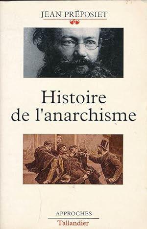 Bild des Verkufers fr Histoire de l'anarchisme zum Verkauf von LIBRAIRIE GIL-ARTGIL SARL