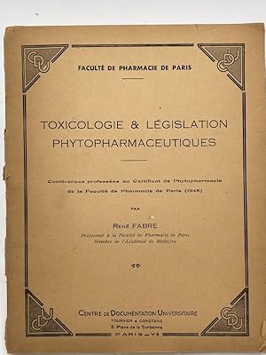 Bild des Verk�ufers f�r Toxicologie et l�gislation phytopharmaceutiques zum Verkauf von LIBRAIRIE GIL-ARTGIL SARL