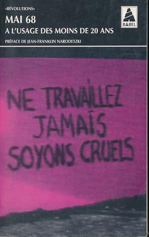 Bild des Verk�ufers f�r Mai 68 � l'usage des moins de 20 ans zum Verkauf von LIBRAIRIE GIL-ARTGIL SARL