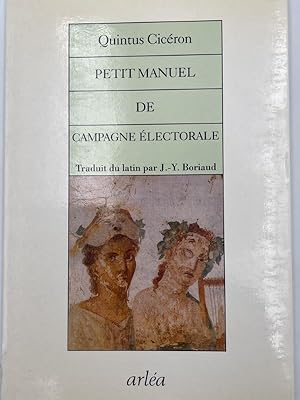 Seller image for Petit manuel de Campagne lctorale for sale by LIBRAIRIE GIL-ARTGIL SARL