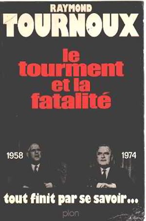 La tourment et la fatalité