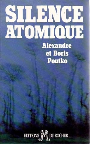 Seller image for Silence atomique. Les arsenaux nuclaires sur les ruines de l'URSS for sale by L'ivre d'Histoires