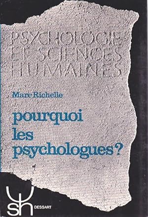 Pourquoi les psychologues?