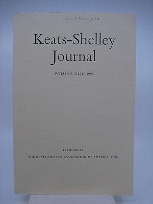 Keats-Shelley Journal: Keats, Shelley, Byron, Hunt, and Their Circles, Volume XLIII 1994