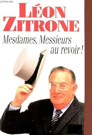 Immagine del venditore per MESDAMES, MESSIEURS AU REVOIR! venduto da Le-Livre