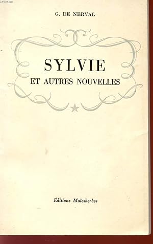 Bild des Verkufers fr SYLVIE ET AUTRES NOUVELLES. zum Verkauf von Le-Livre