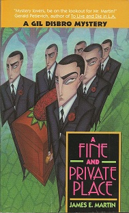 Seller image for A Fine and Private Place: A Gil Disbro Mystery for sale by Storbeck's