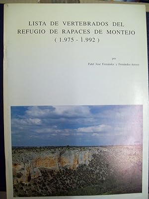 LISTA DE VERTEBRADOS DEL REFUGIO DE RAPACES DE MONTEJO (1975-1992)