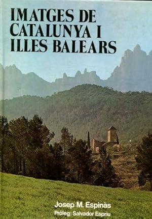 IMATGES DE CATALUNYA I ILLES BALEARS.