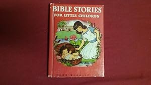 Immagine del venditore per BIBLE STORIES FOR LITTLE CHILDREN venduto da Betty Mittendorf /Tiffany Power BKSLINEN