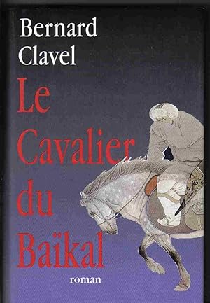 Image du vendeur pour Le Cavalier du Bakal mis en vente par Eratoclio