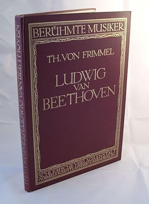 Imagen del vendedor de Ludwig van Beethoven (Beruhmte Musiker Lebens- und Charakterbilder VIII) a la venta por Austin Sherlaw-Johnson, Secondhand Music