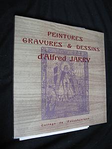 Bild des Verkufers fr Peintures, gravures & dessins d'Alfred Jarry zum Verkauf von Abraxas-libris