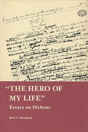 Immagine del venditore per The Hero of My Life": Essays on Dickens venduto da Kenneth A. Himber