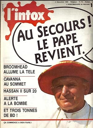 L'INTOX N° 2 du 04/12/1985. AU SECOURS LE PAPE REVIENT ! BROOMHEAD ALLUME LA TELE - CAVANNA AU SO...