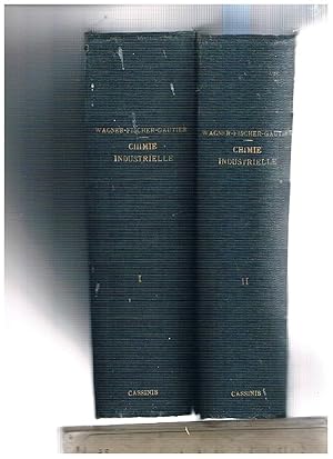 Imagen del vendedor de Trait de chimie industrielle a l'sage des chimistes, des ingnieurs, des metallurgistes, des industriels, des fabricants de produits chimiques, ecc. a la venta por Libreria Gull