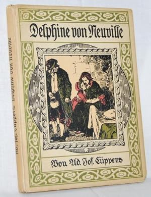 Delphine von Neuville. Erzählung aus der Zeit der ersten französischen Revolution.