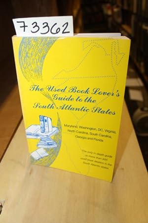 Seller image for The Used Book Lover's Guide to the South Atlantic States for sale by Princeton Antiques Bookshop