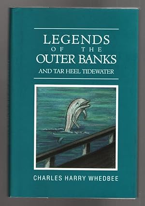 Seller image for Legends of the Outer Banks and Tar Heel Tidewater for sale by Mystery Cove Book Shop