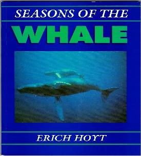 Bild des Verkufers fr Seasons of the Whale: Riding the Currents of the North Atlantic zum Verkauf von Lazy Letters Books