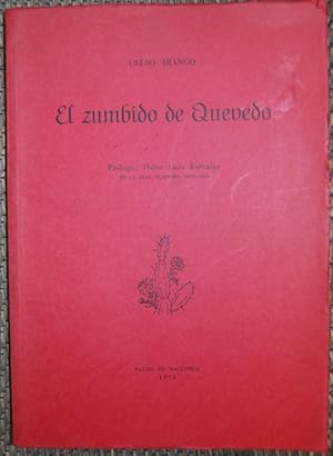 Bild des Verkufers fr EL ZUMBIDO DE QUEVEDO. Prlogo de Pedro Lan Entralgo zum Verkauf von Fbula Libros (Librera Jimnez-Bravo)