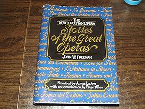 The Metropolitan Opera Stories of the Great Operas