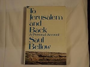 To Jerusalem and Back, a Personal Account