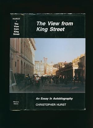 Imagen del vendedor de The View from King Street; An Essay in Autobiography a la venta por Little Stour Books PBFA Member
