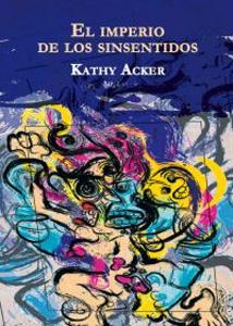 Seller image for EL IMPERIO DE LOS SINSENTIDOS for sale by KALAMO LIBROS, S.L.