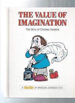 Imagen del vendedor de The Value of Imagination: The Story of Charles Dickens a la venta por ODDS & ENDS BOOKS