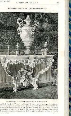 Seller image for LE MAGASIN PITTORESQUE - Livraison n19 - Une console Louis XV au palais de Fontainebleau. for sale by Le-Livre