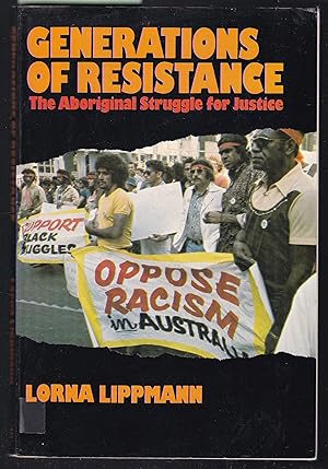 Seller image for Generations of Resistance - The Aboriginal Struggle for Justice for sale by Laura Books