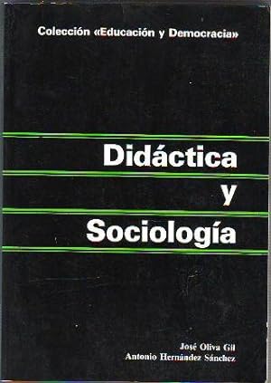 DIDACTICA Y SOCIOLOGIA.