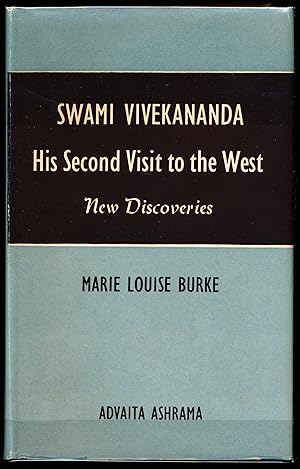 Seller image for SWAMI VIVEKANANDA. His Second Visit to the West. New Discoveries for sale by Alkahest Books