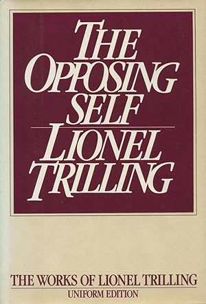 Seller image for The Opposing Self: Nine Essays in Criticism for sale by Kenneth A. Himber