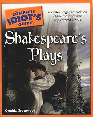 Seller image for The Complete Idiot's Guide To Shakespeare's Plays for sale by Kenneth A. Himber