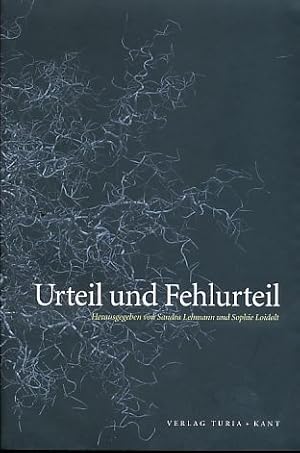 Immagine del venditore per Urteil und Fehlurteil. venduto da Fundus-Online GbR Borkert Schwarz Zerfa