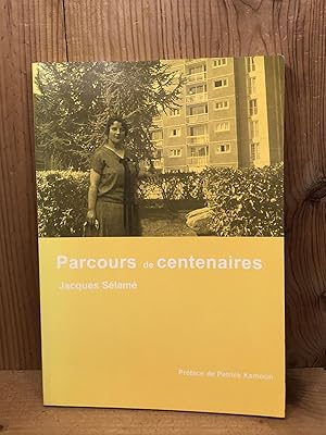 Parcours de centenaires