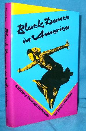 Immagine del venditore per Black Dance in America: A History through its People venduto da Alhambra Books